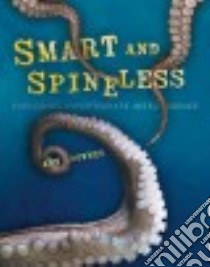 Smart and Spineless libro in lingua di Downer Ann