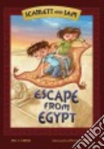 Scarlett and Sam Escape from Egypt libro in lingua di Kimmel Eric A., Stevanovic Ivica (ILT)