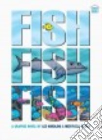 Fishfishfish libro in lingua di Nordling Lee, Bosch Meritxell (ILT)