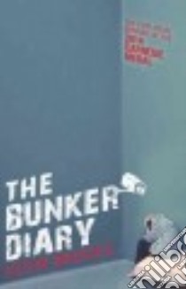 The Bunker Diary libro in lingua di Brooks Kevin