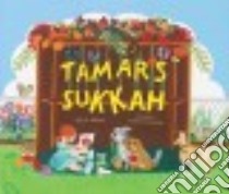 Tamar's Sukkah libro in lingua di Gellman Ellie B., Kahn Katherine Janus (ILT)