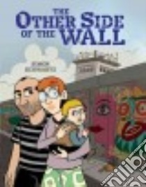 The Other Side of the Wall libro in lingua di Schwartz Simon