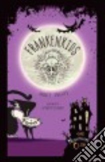 Frankenkids libro in lingua di Graves Annie, Mcelhinney Glenn (ILT)