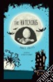 The Hatching libro in lingua di Graves Annie, Mcelhinney Glenn (ILT)