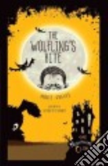 The Wolfling's Bite libro in lingua di Graves Annie, Mcelhinney Glenn (ILT)