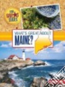 What's Great About Maine? libro in lingua di Wang Andrea