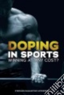 Doping in Sports libro in lingua di McPherson Stephanie Sammartino