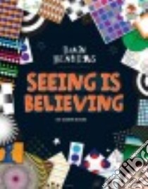 Seeing Is Believing libro in lingua di Moore Gareth Dr.