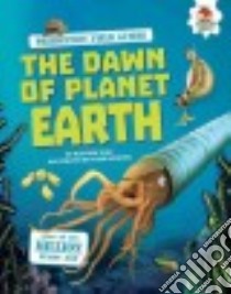 The Dawn of Planet Earth libro in lingua di Rake Matthew, Minister Peter (ILT)