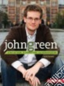 John Green libro in lingua di Braun Eric