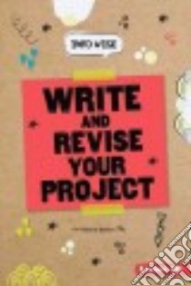 Write and Revise Your Project libro in lingua di Bodden Valerie
