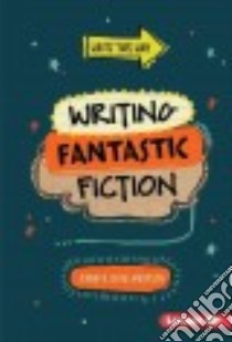 Writing Fantastic Fiction libro in lingua di Anderson Jennifer Joline