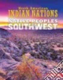 Native Peoples of the Southwest libro in lingua di Lowery Linda