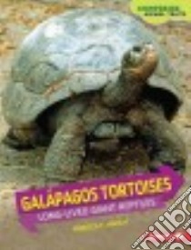 Galapagos Tortoises libro in lingua di Hirsch Rebecca E.