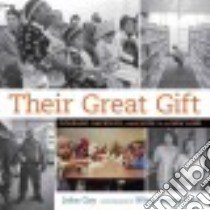 Their Great Gift libro in lingua di Coy John, Huie Wing Young (PHT)