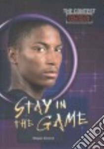 Stay in the Game libro in lingua di Atwood Megan