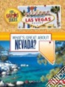 What's Great About Nevada? libro in lingua di Felix Rebecca