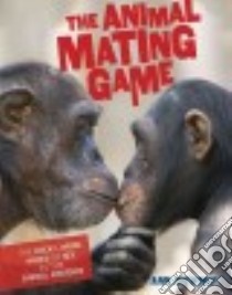 The Animal Mating Game libro in lingua di Downer Ann
