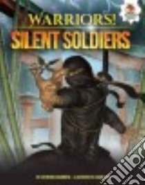Silent Soldiers libro in lingua di Chambers Catherine, Juta Jason (ILT)