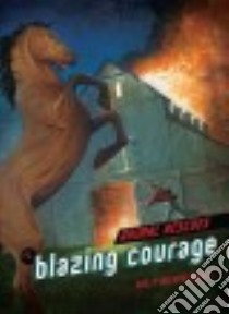 #1 Blazing Courage libro in lingua di Halls Kelly Milner
