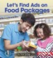 Let's Find Ads on Food Packages libro in lingua di Schuh Mari