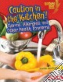 Caution in the Kitchen! libro in lingua di Boothroyd Jennifer