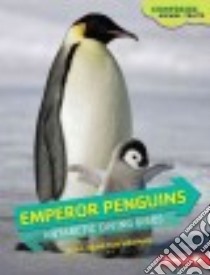 Emperor Penguins libro in lingua di Waxman Laura Hamilton