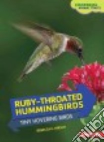 Ruby-throated Hummingbirds libro in lingua di Hirsch Rebecca E.