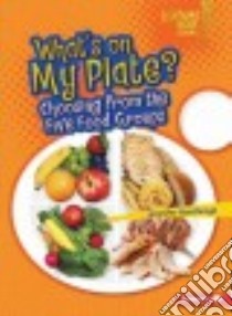 What's on My Plate? libro in lingua di Boothroyd Jennifer