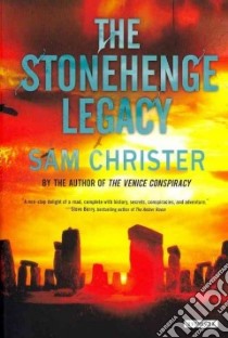 The Stonehenge Legacy libro in lingua di Christer Sam