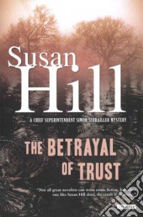 The Betrayal of Trust libro in lingua di Hill Susan