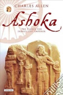 Ashoka libro in lingua di Allen Charles