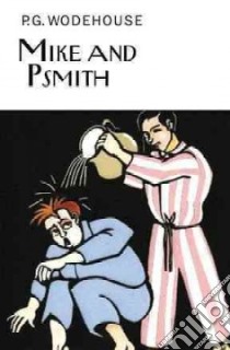 Mike and Psmith libro in lingua di Wodehouse P. G.