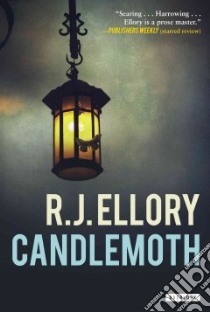 Candlemoth libro in lingua di Ellory R. J.