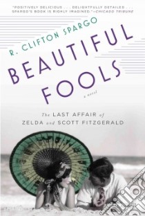 Beautiful Fools libro in lingua di Spargo R. Clifton