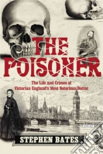 The Poisoner libro in lingua di Bates Stephen