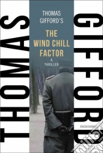 The Wind Chill Factor libro in lingua di Gifford Thomas