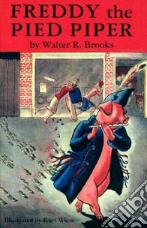 Freddy the Pied Piper libro in lingua di Brooks Walter R., Wiese Kurt (ILT)