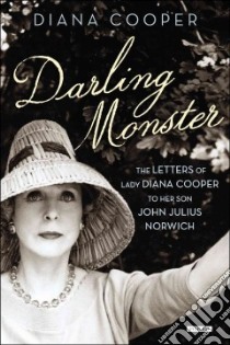 Darling Monster libro in lingua di Cooper Diana, Norwich John Julius (EDT)