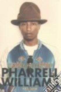 In Search of Pharrell Williams libro in lingua di Lester Paul