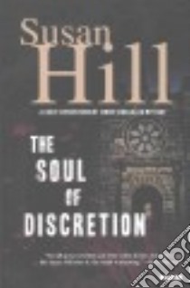 The Soul of Discretion libro in lingua di Hill Susan