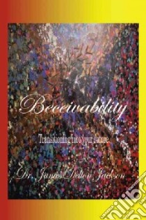 Beceivability libro in lingua di Jackson James Delton