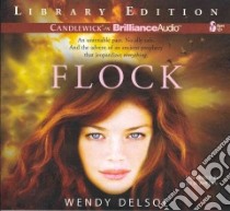 Flock (CD Audiobook) libro in lingua di Delsol Wendy, Whelan Julia (NRT)