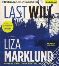 Last Will (CD Audiobook) libro in lingua di Marklund Liza, Fisher India (NRT)
