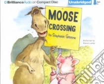 Moose Crossing (CD Audiobook) libro in lingua di Greene Stephanie, Lawlor Patrick (NRT)