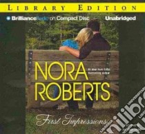 First Impressions (CD Audiobook) libro in lingua di Roberts Nora, Linden Teri Clark (NRT)