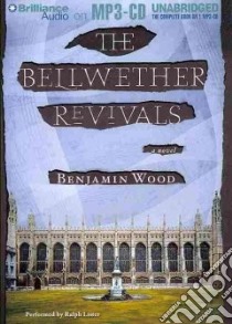 The Bellwether Revivals (CD Audiobook) libro in lingua di Wood Benjamin, Lister Ralph (NRT)