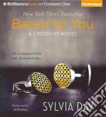 Bared to You (CD Audiobook) libro in lingua di Day Sylvia, Redfield Jill (NRT)