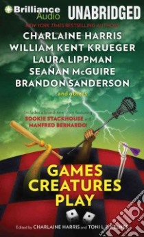 Games Creatures Play (CD Audiobook) libro in lingua di Harris Charlaine (EDT), Kelner Toni L. P. (EDT), Haberkorn Todd (NRT), Rudd Kate (NRT)