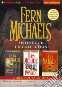 Fern Michaels Sisterhood Cd Collection 1 (CD Audiobook) libro in lingua di Michaels Fern, Merlington Laural (NRT)